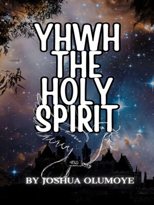 cover image of Yhwh the Holy Spirit